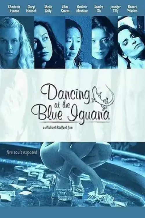 Movie poster "Dancing at the Blue Iguana"