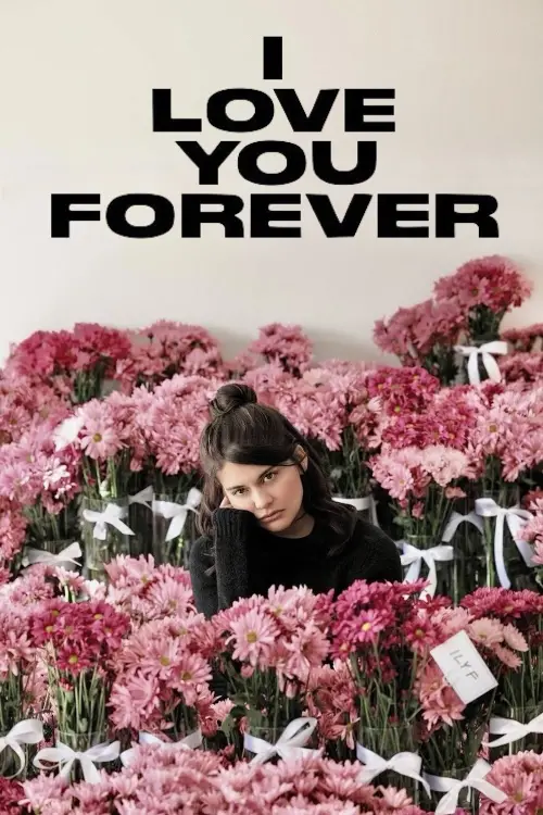 Movie poster "I Love You Forever"