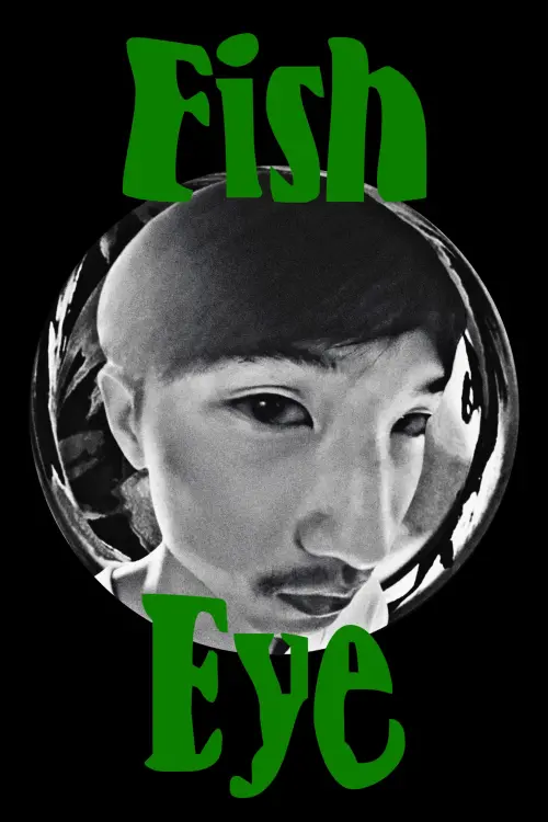 Movie poster "Fish Eye"