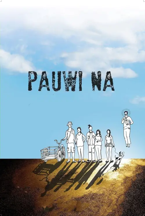 Movie poster "Pauwi Na"