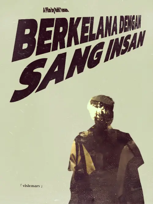 Movie poster "Berkelana Dengan Sang Insan"
