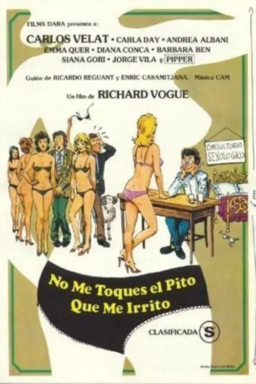 Movie poster "No me toques el pito que me irrito"