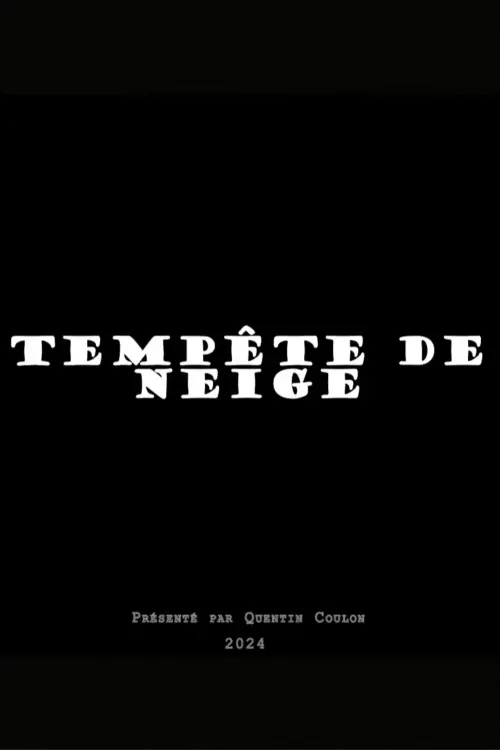 Movie poster "Tempête de neige"