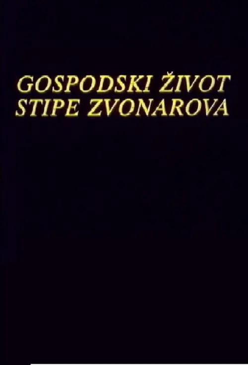 Movie poster "The Life of Stipe Zvonarov"
