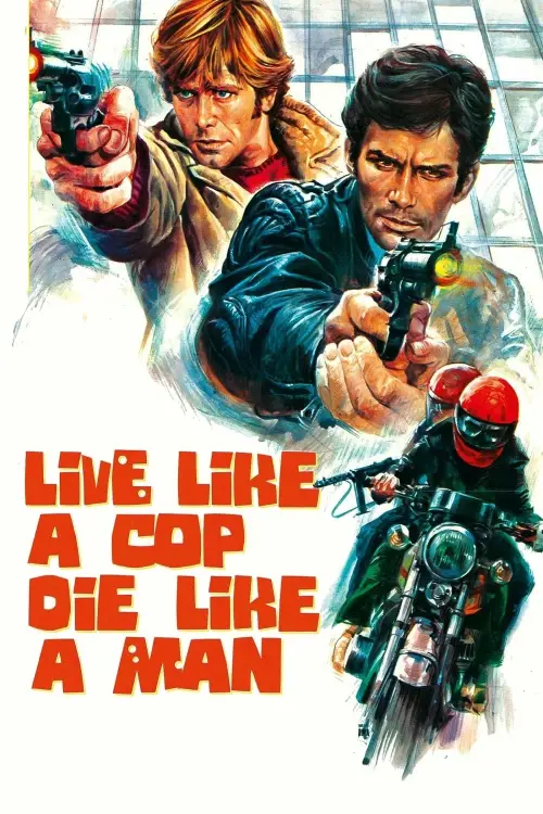 Movie poster "Live Like a Cop, Die Like a Man"