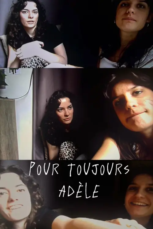 Movie poster "Pour toujours Adèle"