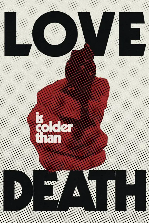 Movie poster "Love Is Colder Than Death"