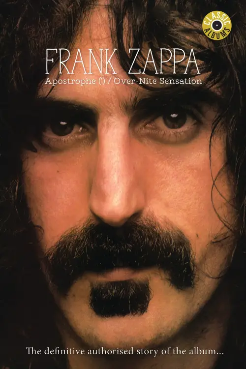 Movie poster "Classic Albums: Frank Zappa - Apostrophe (