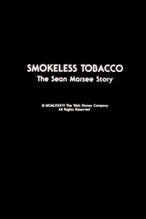 Movie poster "Smokeless Tobacco: The Sean Marsee Story"