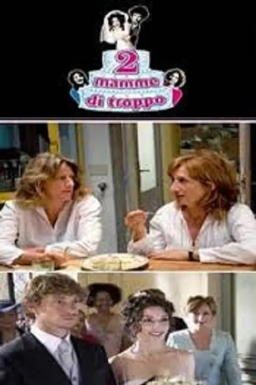 Movie poster "Due mamme di troppo"