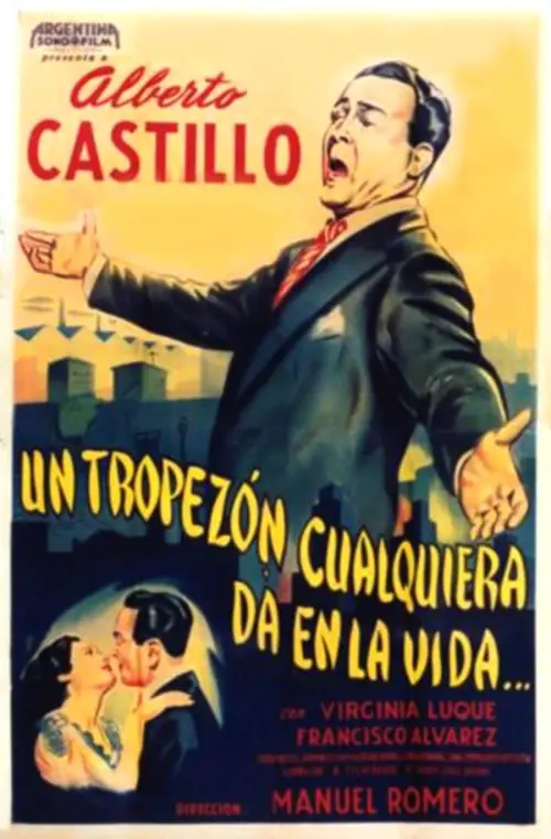 Movie poster "Un tropezón cualquiera da en la vida"