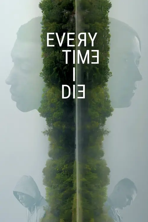 Movie poster "Every Time I Die"