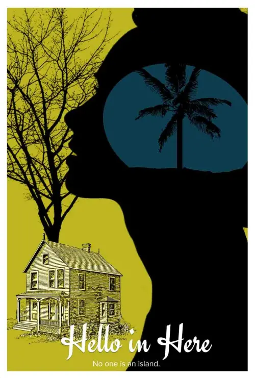 Movie poster "Hello in Here"