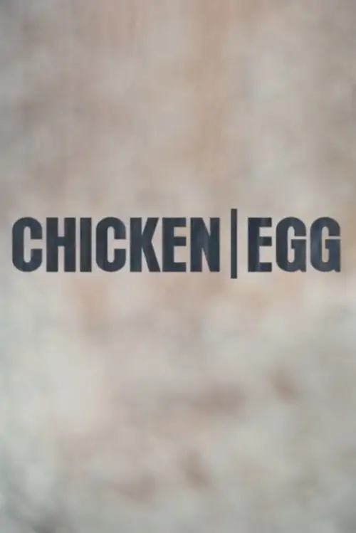 Movie poster "Chicken/Egg"