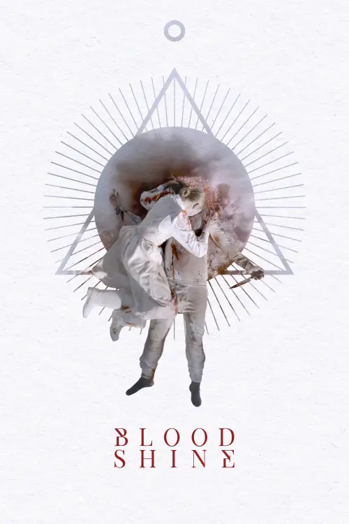 Movie poster "Blood Shine"