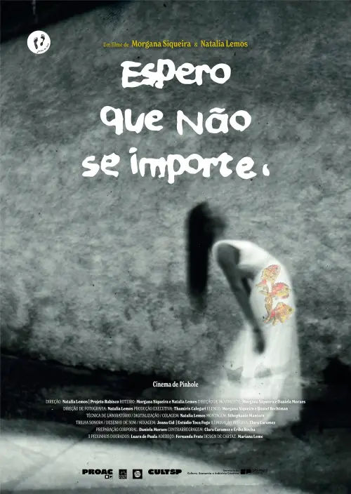 Movie poster "Espero Que Não Se Importe"