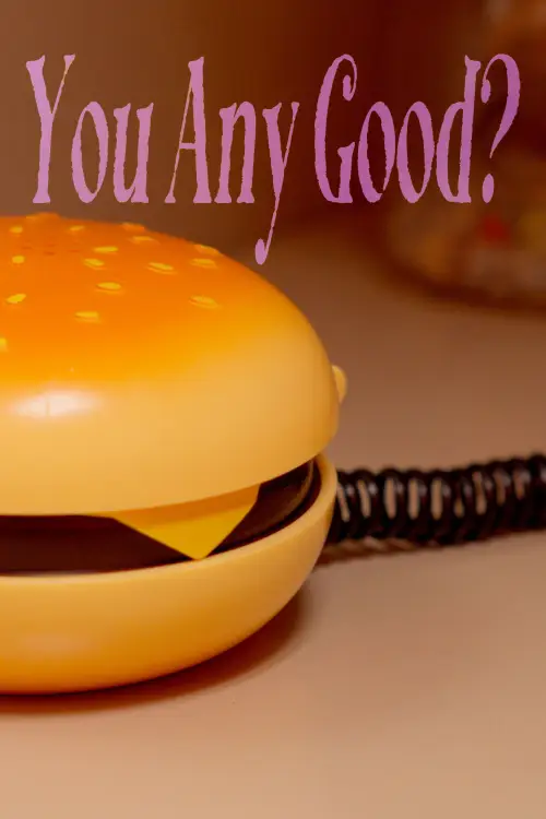 Movie poster "You Any Good?"