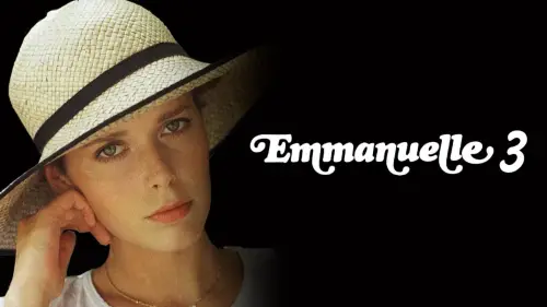 Watch film Emmanuelle 3 | Goodbye Emmanuelle 1977 Trailer HQ Widescreen