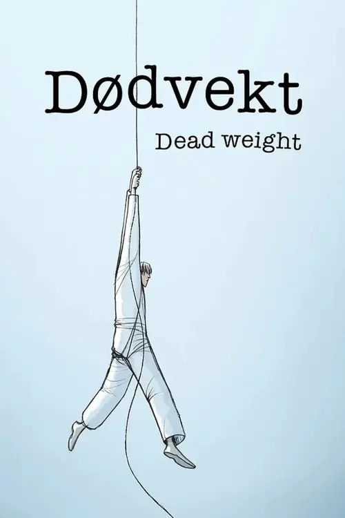 Movie poster "Dead Weight"