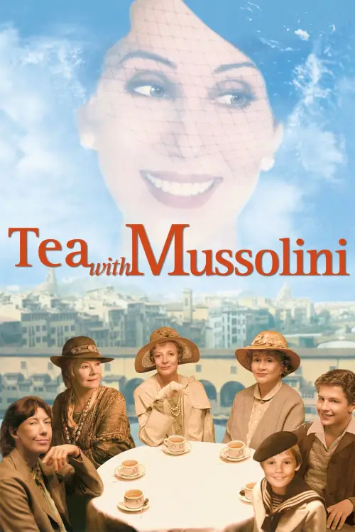 Movie poster "Tea with Mussolini"