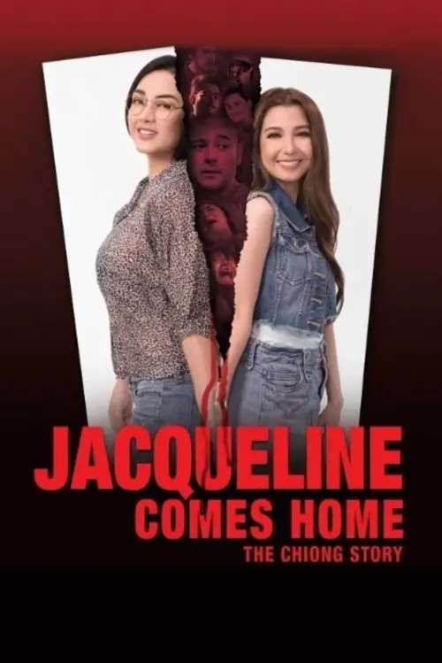 Movie poster "Jacqueline Comes Home: The Chiong Story"