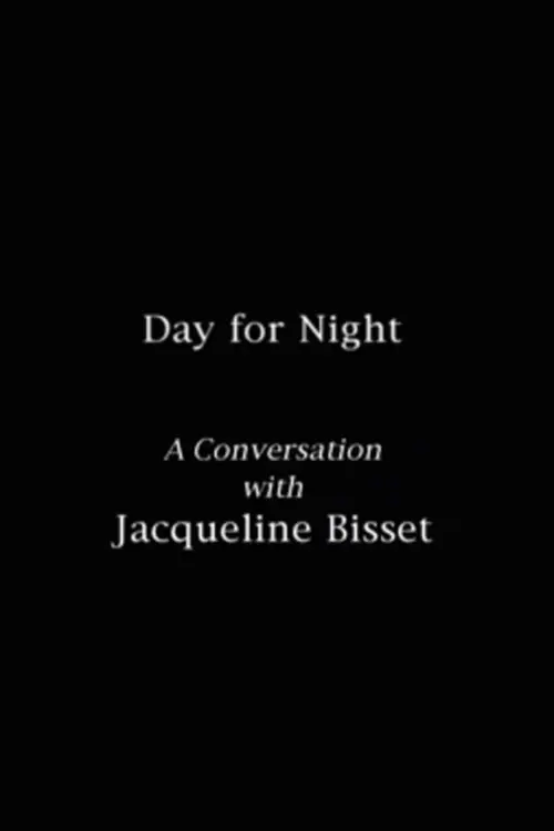 Movie poster "Day for Night: A Conversation with Jacqueline Bisset"