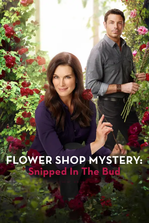 Movie poster "Flower Shop Mystery: Snipped in the Bud"