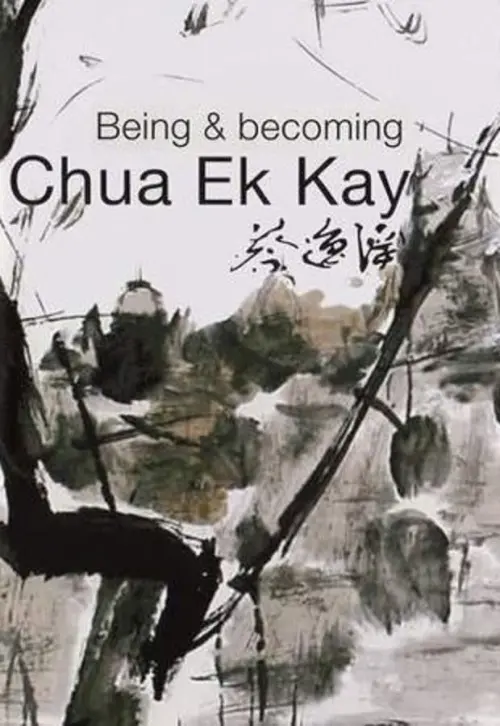 Movie poster "Being and Becoming Chua Ek Kay"