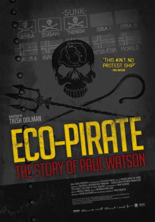 Movie poster "Eco-Pirate: The Story of Paul Watson"