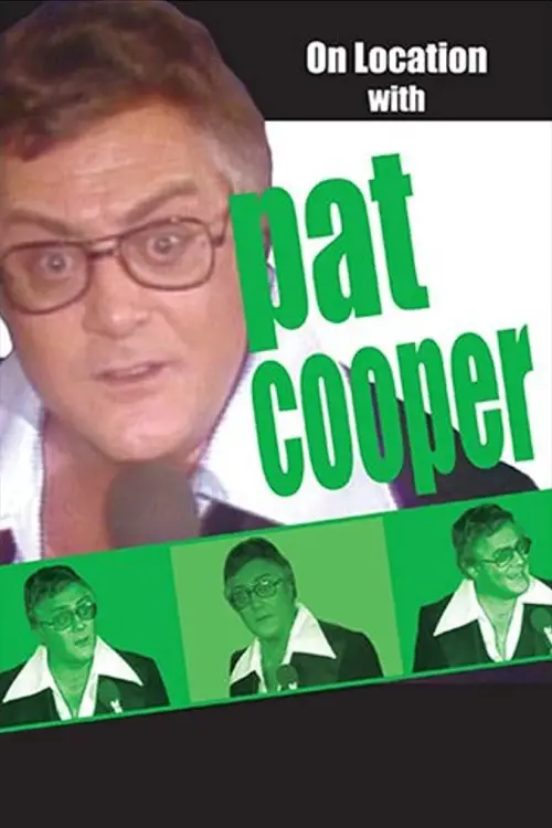 Movie poster "On Location with Pat Cooper"