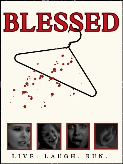 Movie poster "Blessed: Live, Laugh,Run!"
