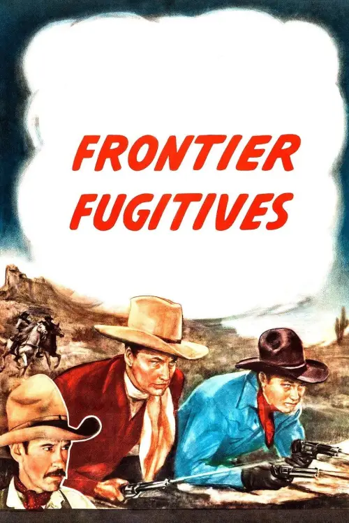 Movie poster "Frontier Fugitives"