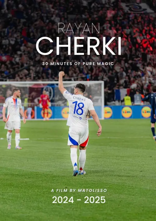 Movie poster "Rayan Cherki - 2024/2025 : 30 minutes of pure magic"