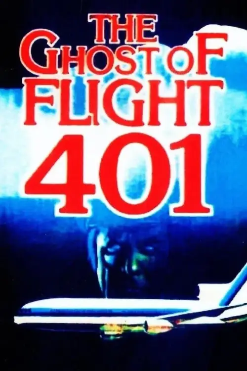 Movie poster "The Ghost of Flight 401"