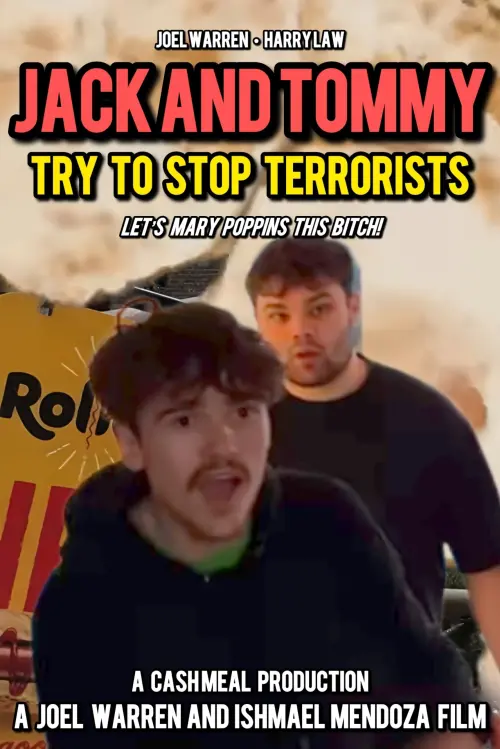 Movie poster "Jack and Tommy Try To Stop Terrorists"
