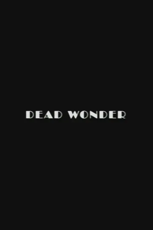 Movie poster "Dead Wonder"