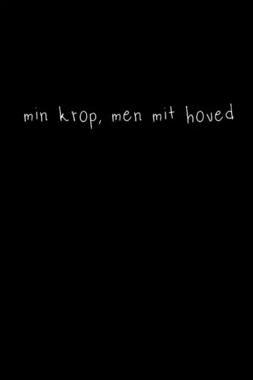 Movie poster "min krop, men mit hoved"