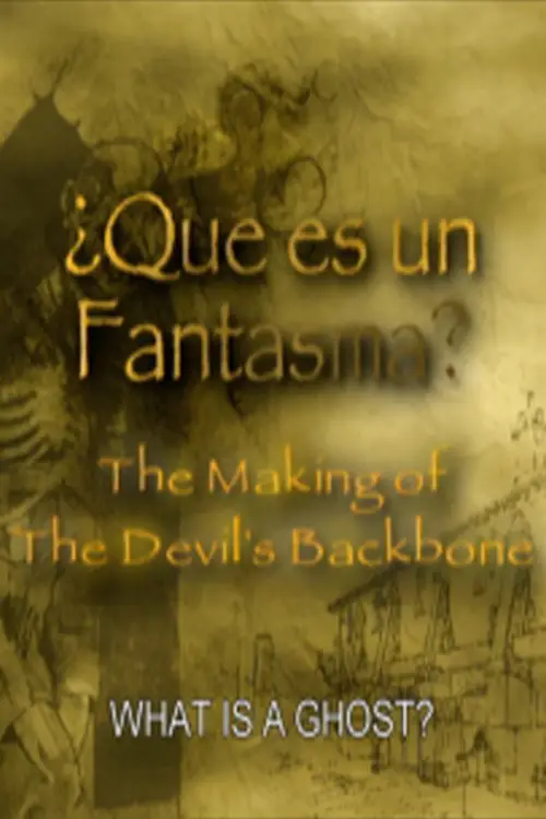 Movie poster "Que es un Fantasma?: The Making of 