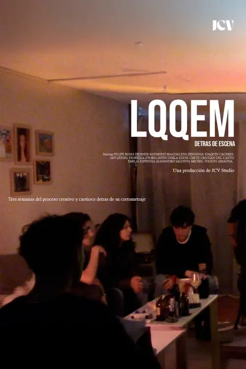 Movie poster "LQQEM (Detrás de Escena)"