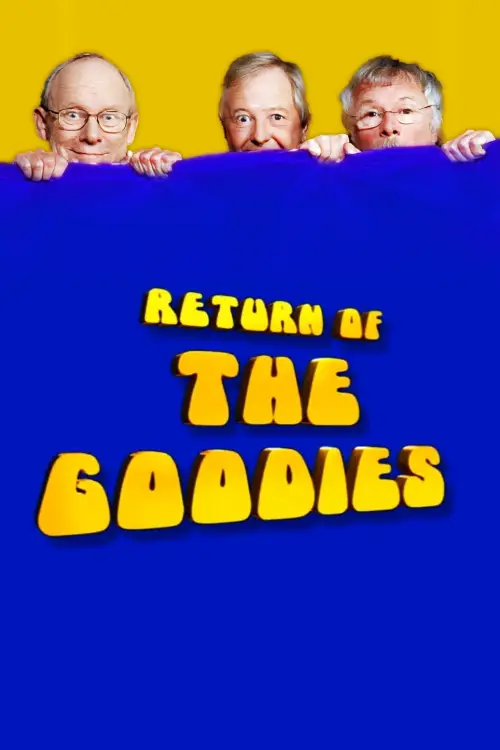 Movie poster "Return of the Goodies"