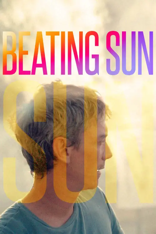 Movie poster "Beating Sun"