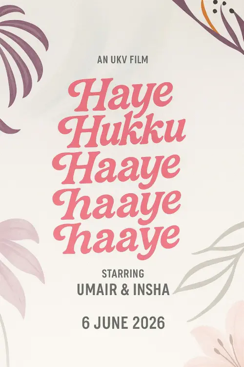 Movie poster "Haye Hukku Haye Hukku Haaye Haaye Haaye"