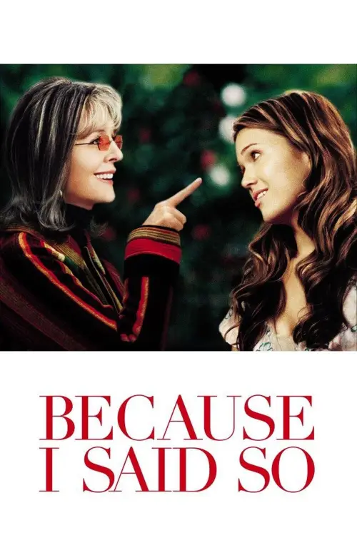 Movie poster "Because I Said So"