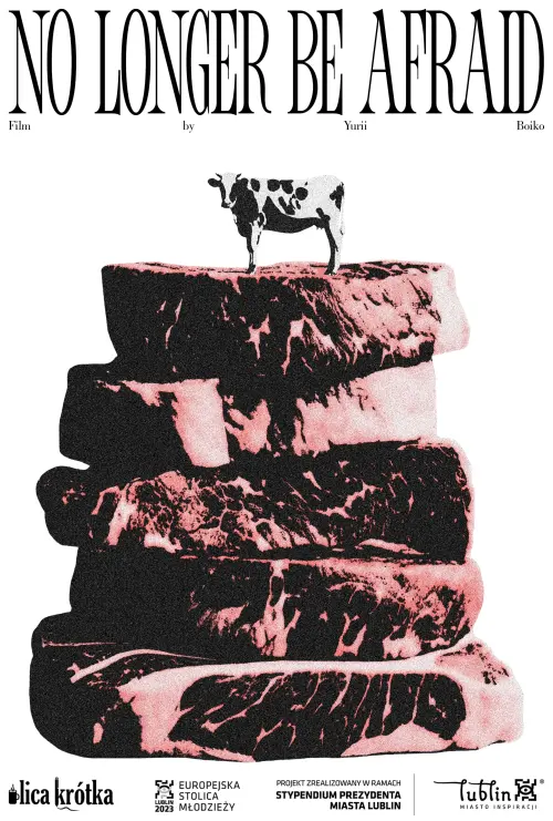 Movie poster "No longer be afraid"