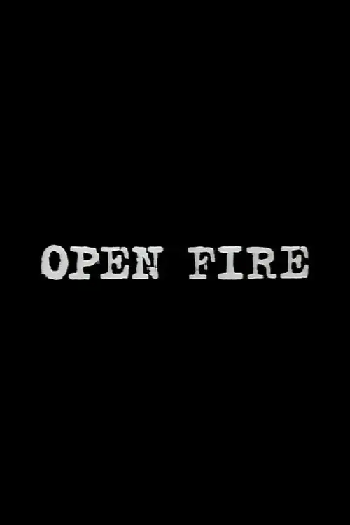 Movie poster "Open Fire"