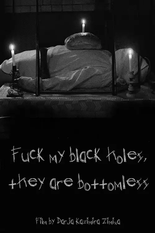 Movie poster "Fuck my black holes, they are bottomless"