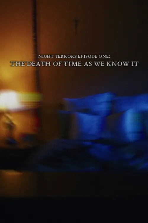 Movie poster "The Death of Time as We Know It"