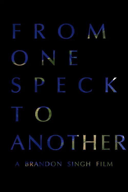 Movie poster "From One Speck to Another"
