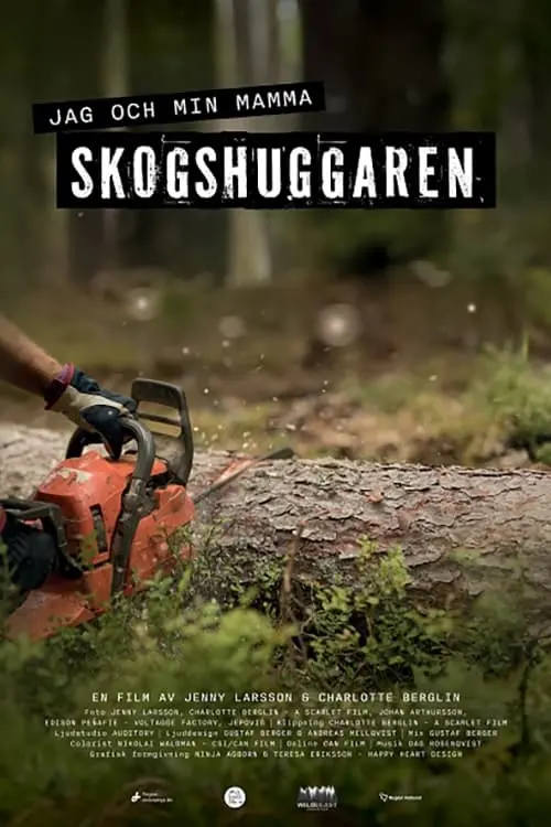 Movie poster "Jag och min mamma skogshuggaren"
