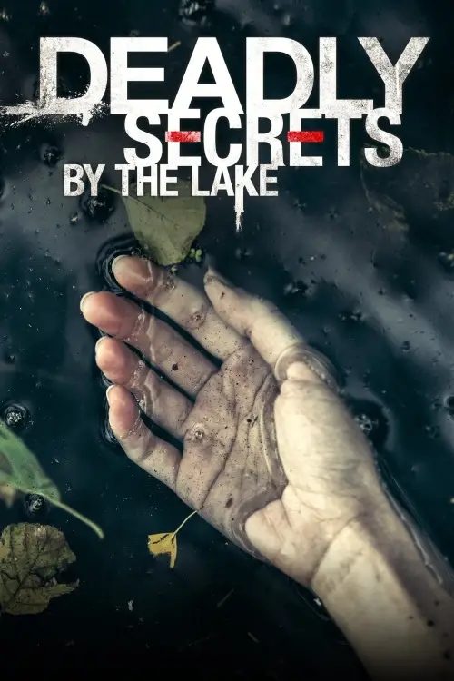 Movie poster "Deadly Secrets by the Lake"